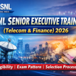 BSNL Senior Executive Trainee (Telecom & Finance) 2026